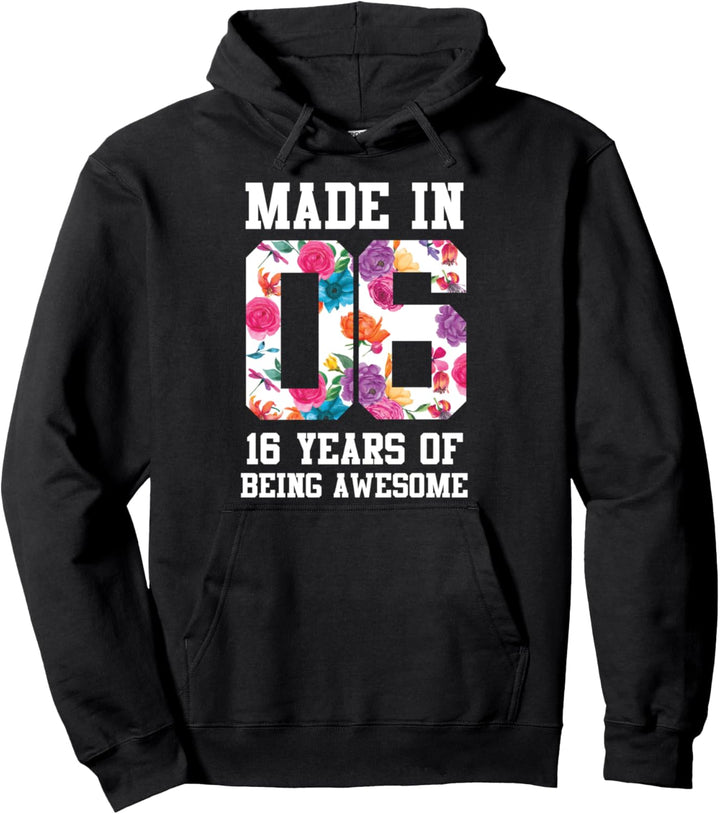 16. Geburtstag Teenager Mädchen Geboren im Jahr 2006 Pullover Hoodie