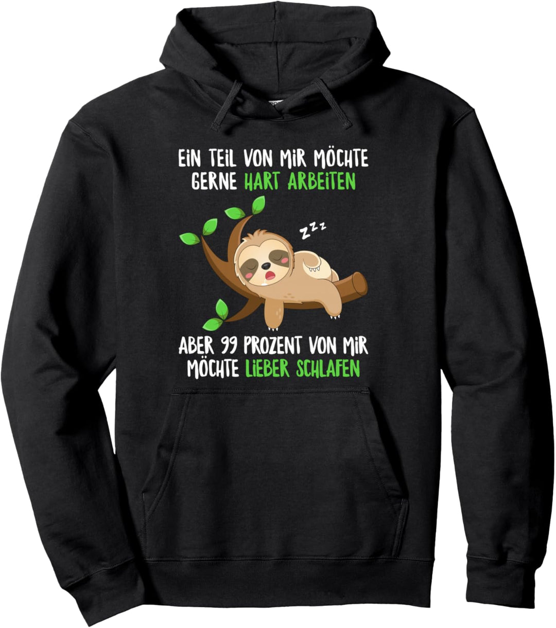 Lustiger Faulenzer Spruch Faultier Schlafshirt Damen Herren Pullover Hoodie