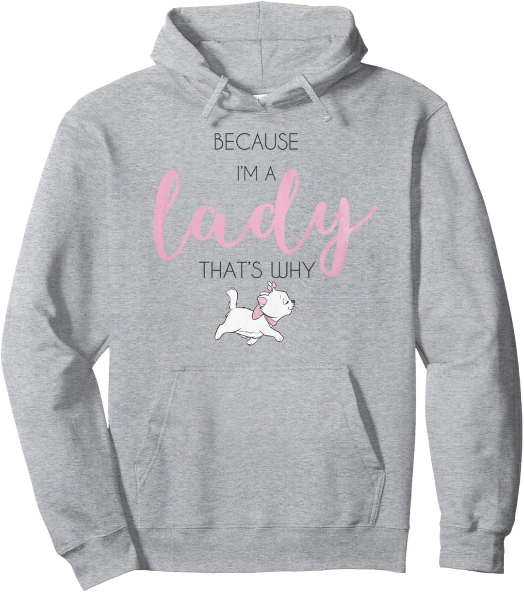 Disney The Aristocats Because I'm A Lady That's Why Pullover Hoodie