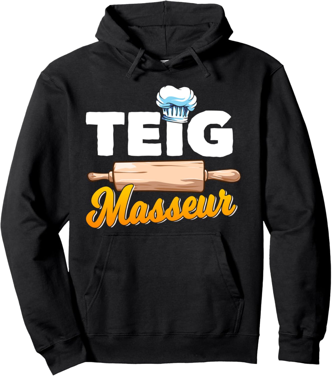 Teigmasseur, Lustiger Spruch, Bäcker, Bäckerin Motiv Pullover Hoodie