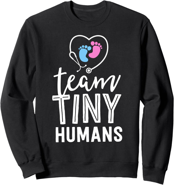 NICU Nurse Shirt Team Tiny Humans Gift Neonatal ICU Nursing Sweatshirt