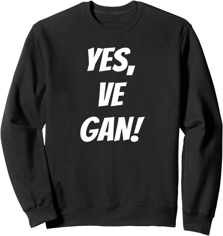 Veganer Design / Vegan leben / lustiger Spruch Sweatshirt
