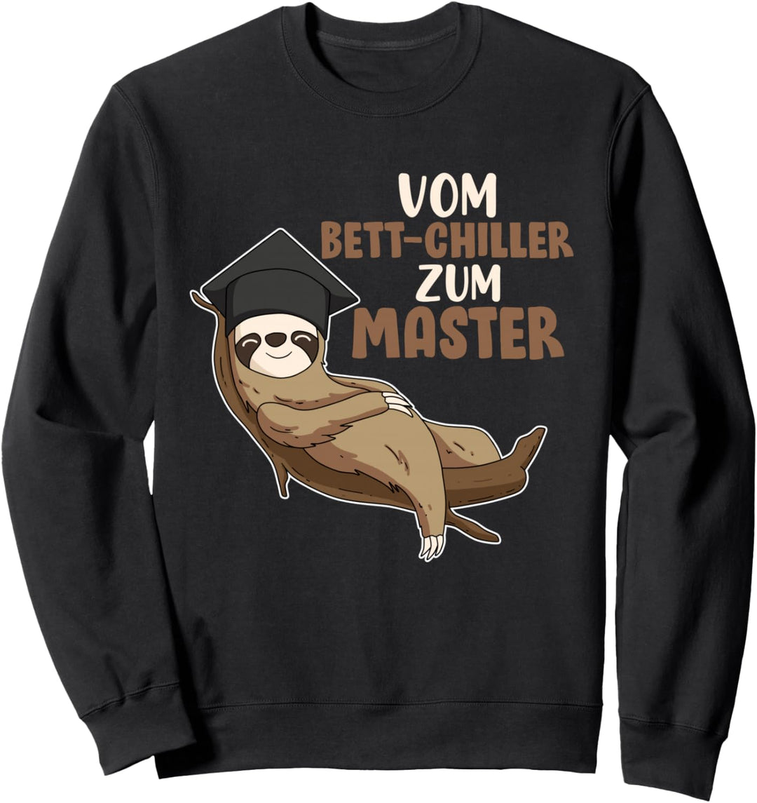 Bett-Chiller zum Master Abschluss 2024 Geschenk Faultier Sweatshirt