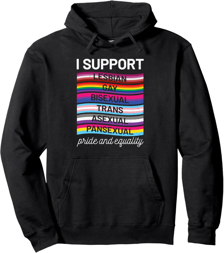 Gay Pride LGBT Support Trans Pan Lesbian Bi Equality Pullover Hoodie