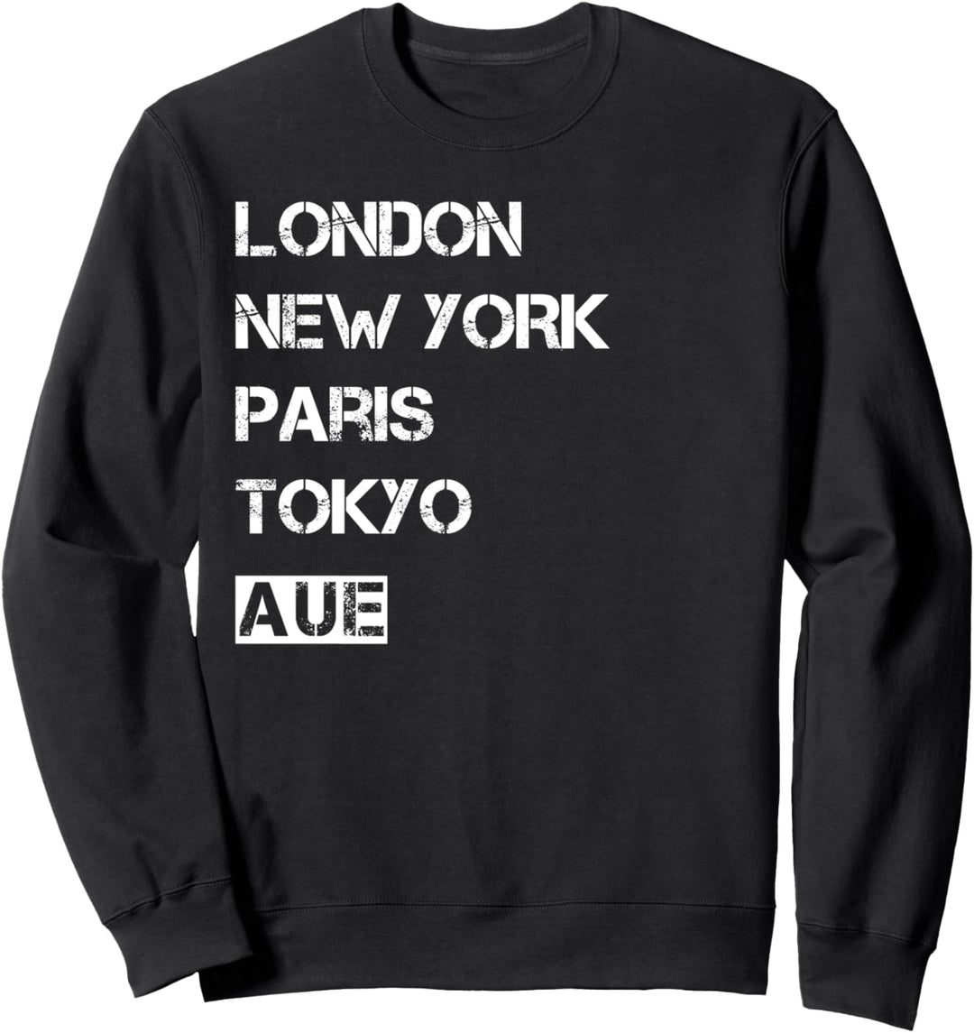 Meine Heimat Aue! Geburtsort & Heimatliebe Aue Sweatshirt