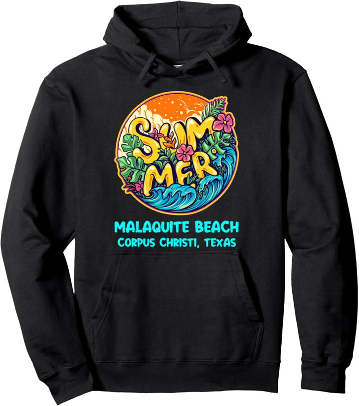 Malaquite Beach Corpus Christi Texas Sommer Vacay Souvenir Pullover Hoodie