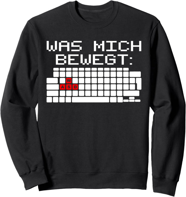 Gamer WASD Gaming Zocken Zocker Computer Tastatur Lustig Sweatshirt