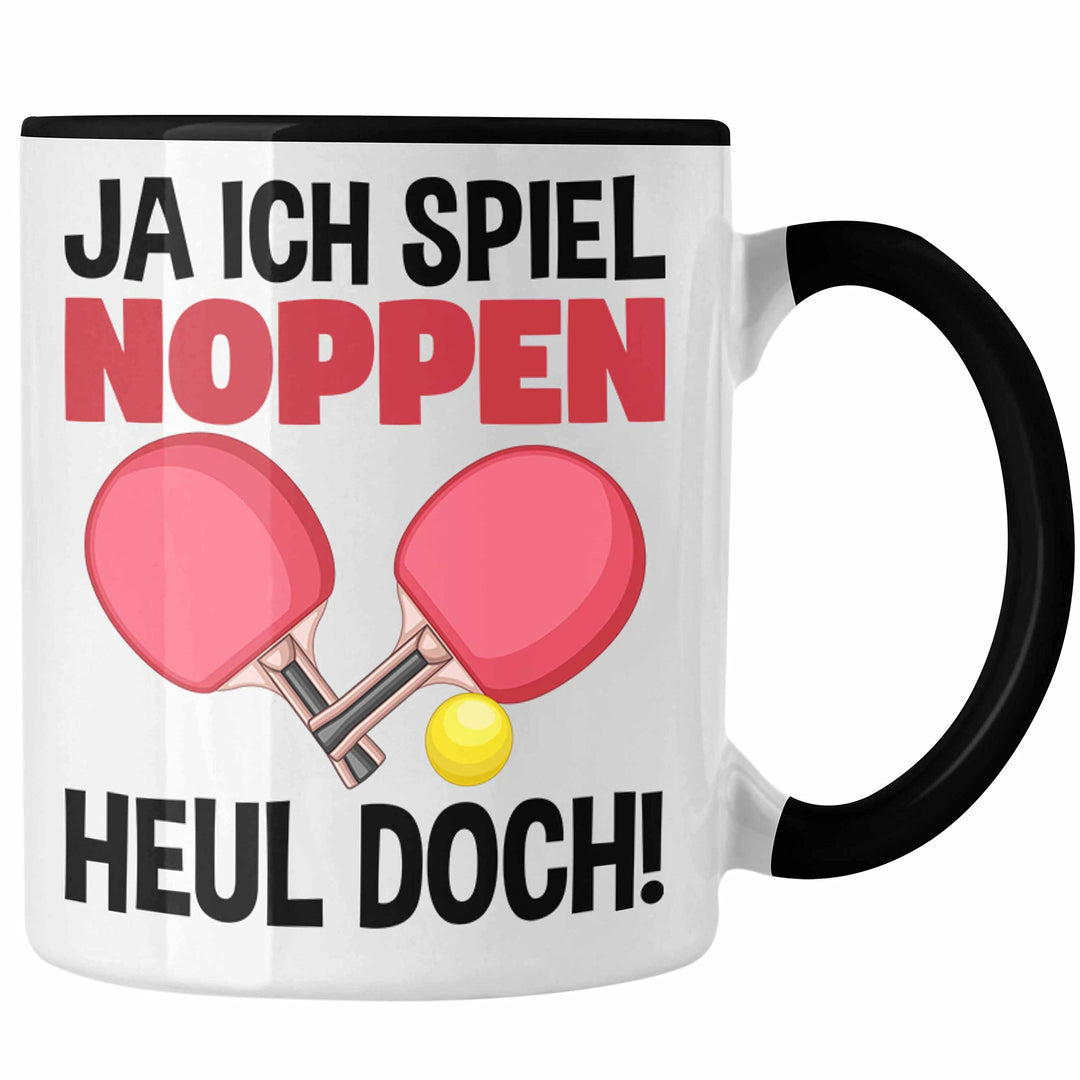 Trendation - Tischtennis Tasse Geschenk Grafik Tischtennis-Spieler Geschenkidee Spruch Lustig Ja Ich
