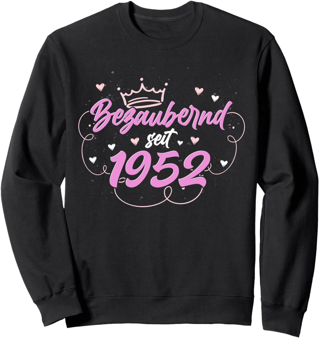 Bezaubernd seit 1952 Geschenk Frauen 70 Geburtstag Sweatshirt