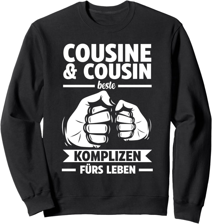 Cousin und Cousine Sweatshirt