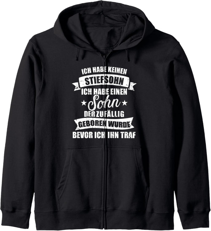 Stiefpapa habe keinen Stiefsohn sondern Sohn Spruch Kapuzenjacke