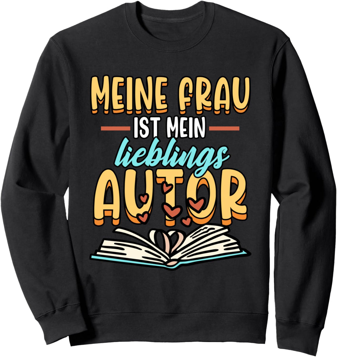 Meine Frau ist mein Lieblings Autor Sweatshirt