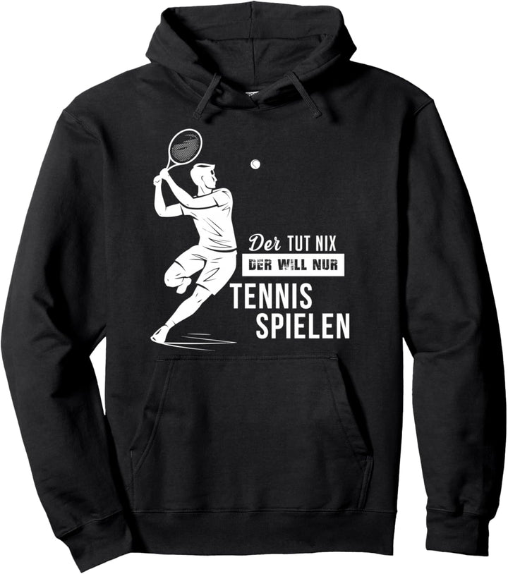 Cooles Tennis Geschenk Der Tut Nix Tennis Spieler Spruch Pullover Hoodie