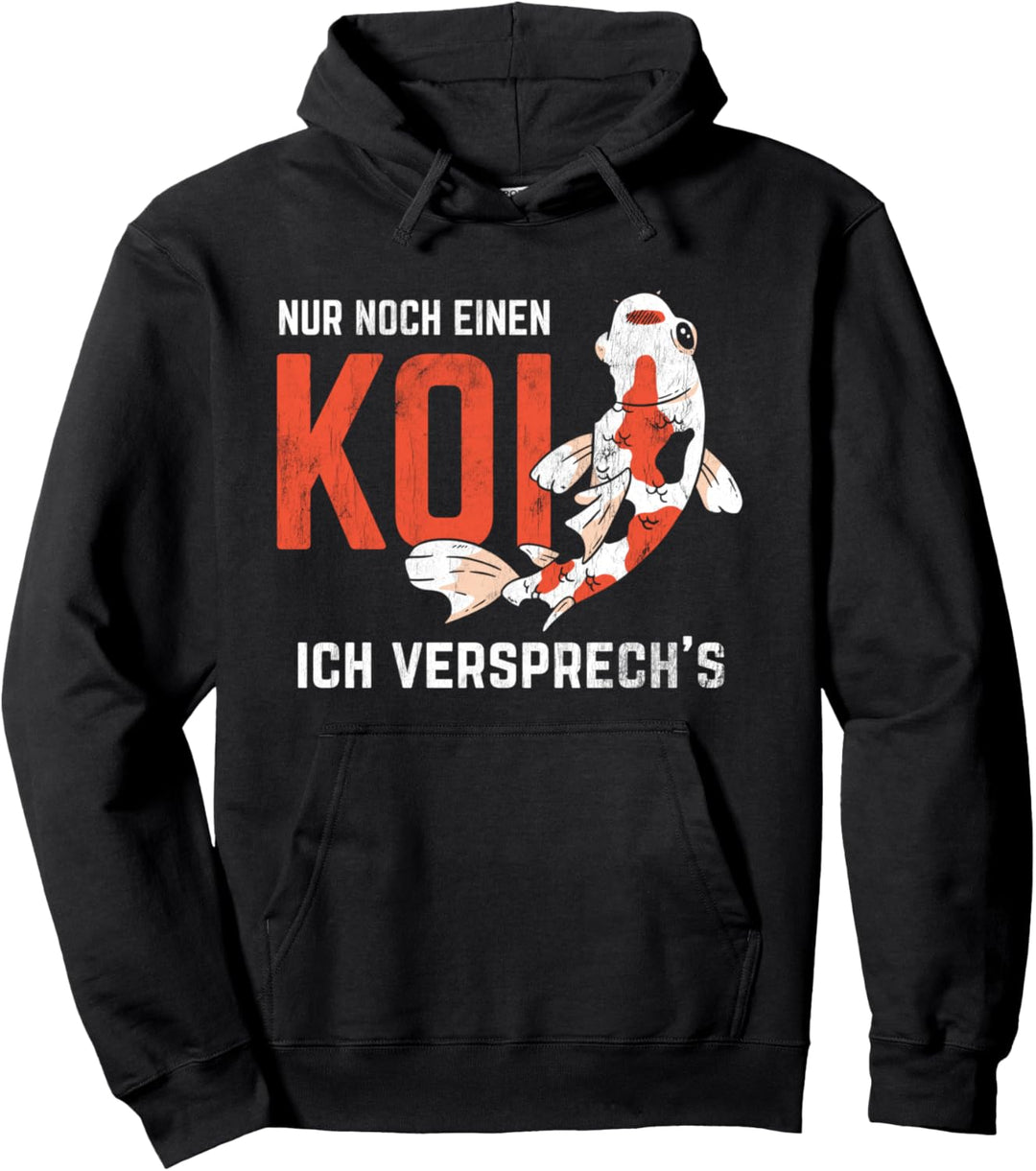 Nur Noch Einen Koi Japanische Karpfen Koi Pullover Hoodie