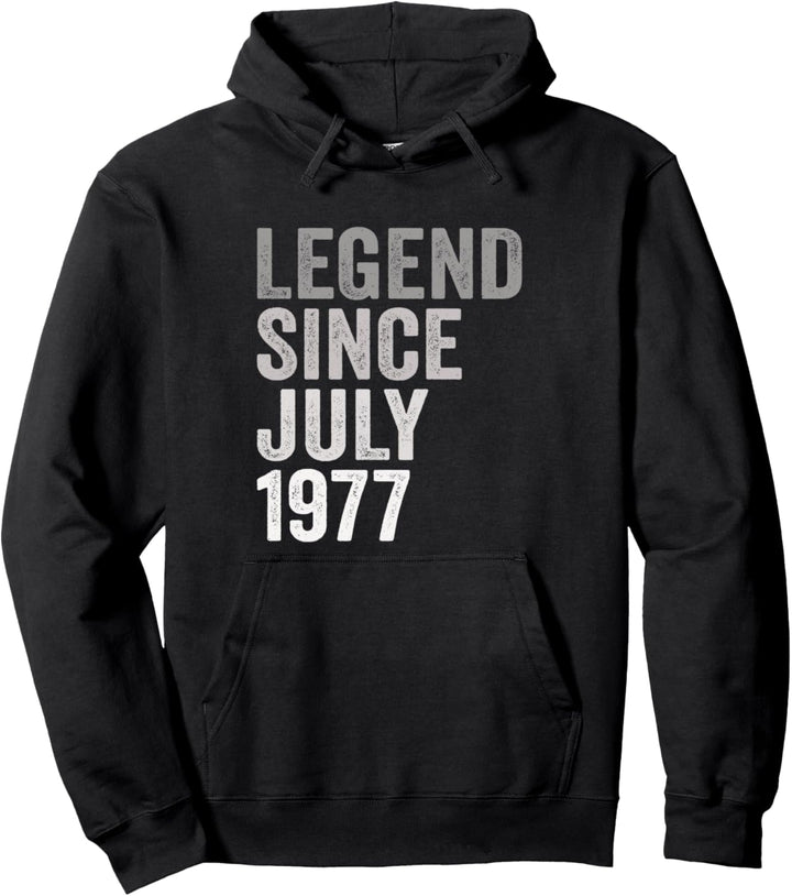 Legende seit Juli 1977 Geburtstag Monat und Jahr Pullover Hoodie