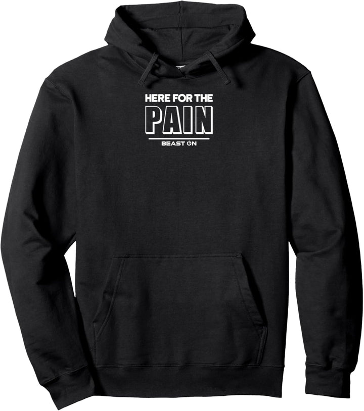 Here for the Pain Training Fitness Motivation Gym Sprüche Pullover Hoodie