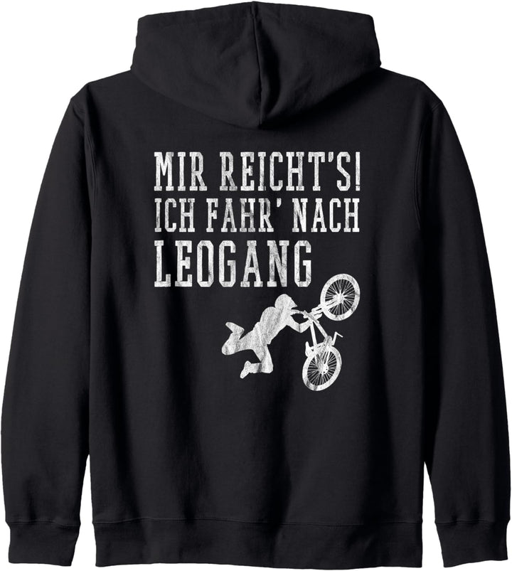 MTB Spruch ICH FAHR NACH LEOGANG Mountainbike Downhill Kapuzenjacke