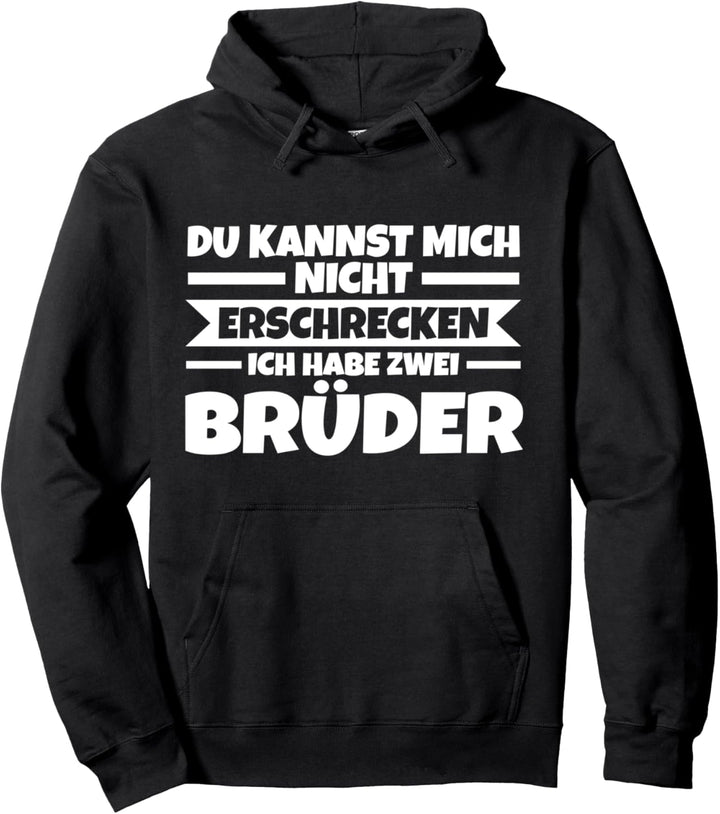 Ich habe zwei Brüder Pullover Hoodie