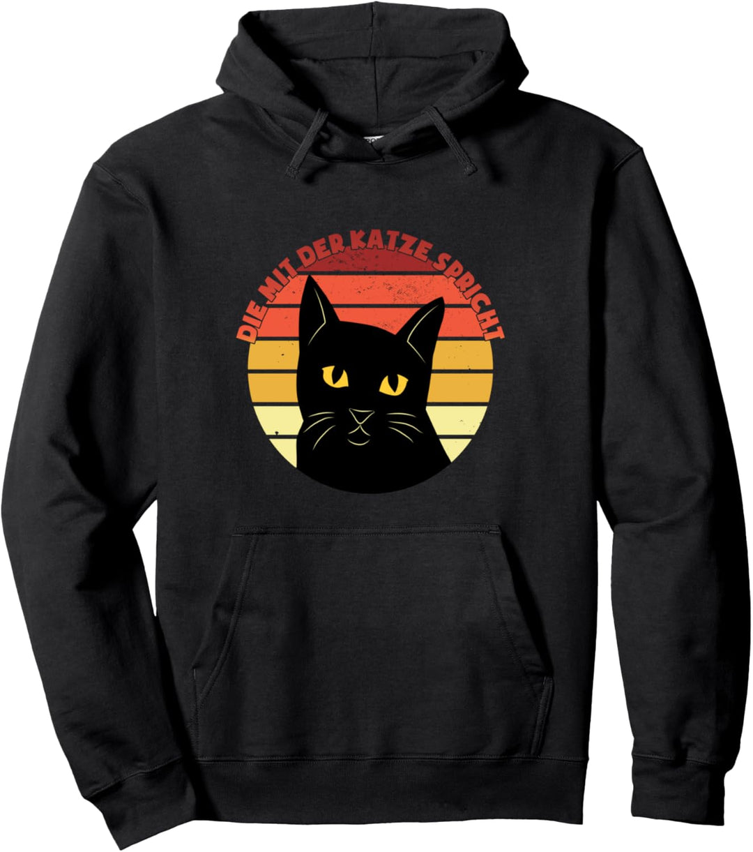 Die mit der Katze spricht Katzenspruch Damen Mädchen Katzen Pullover Hoodie