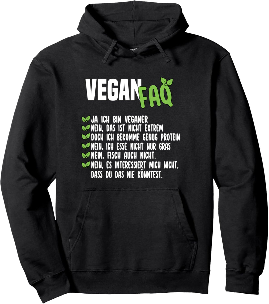Funny Vegan FAQ Lustiges Veganer Pullover Hoodie