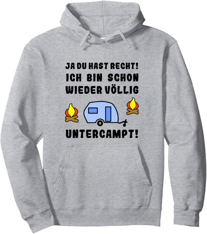 Wohnwagen Camping Spruch für Männer - Völlig untercampt! Pullover Hoodie