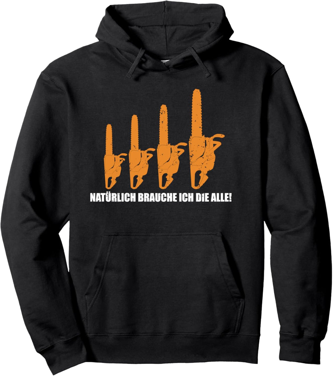Kettensäge Motorsäge Holzfäller Geschenk Holz Machen Pullover Hoodie