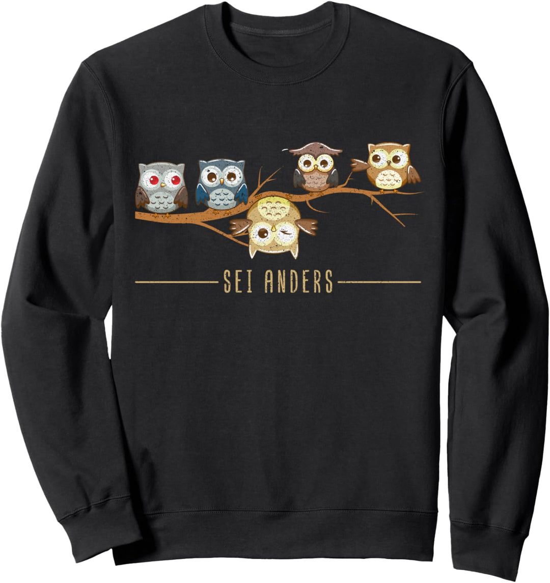 Sei anders Eule Sweatshirt
