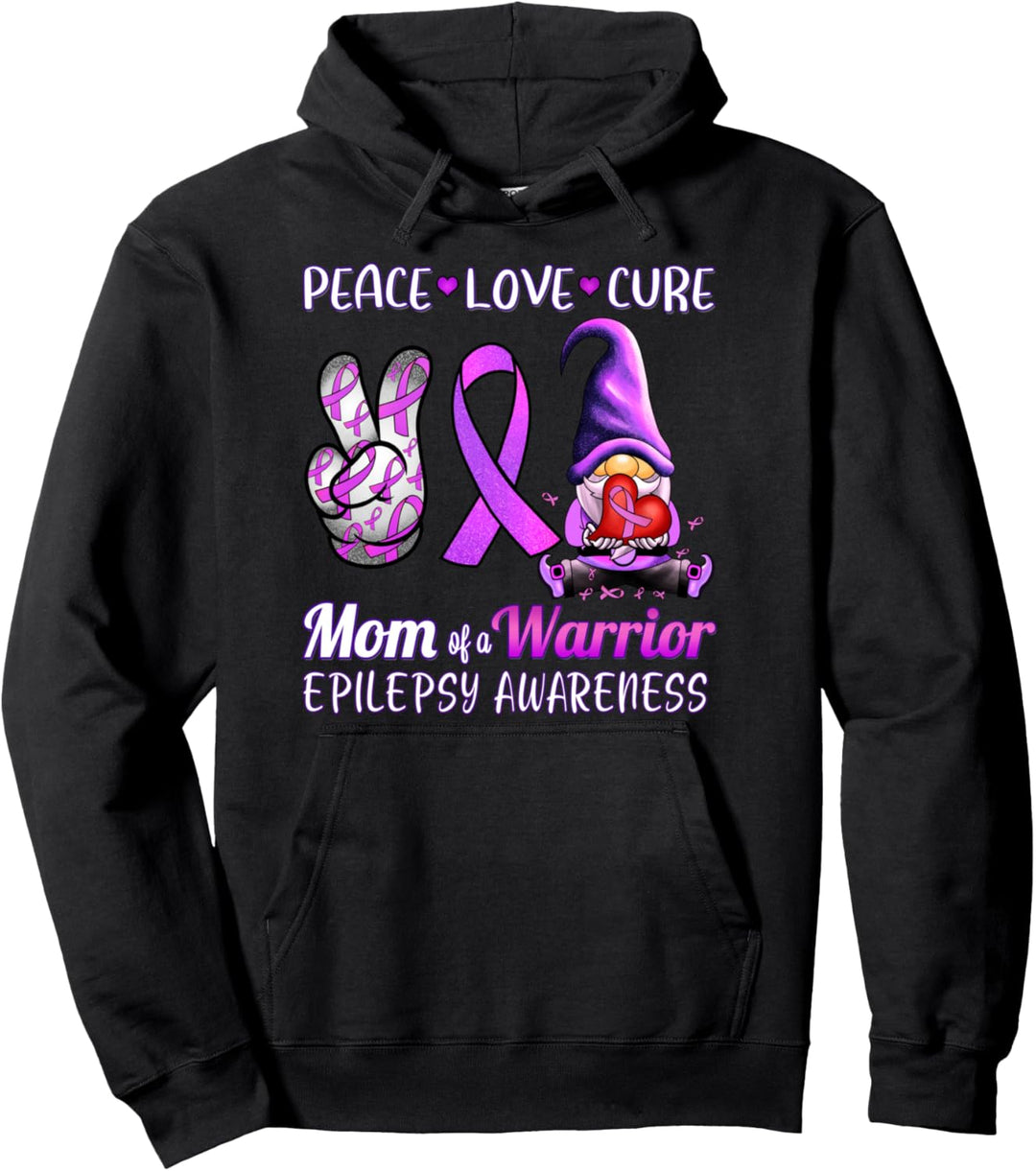 Epilepsy Awareness Peace Love Cure Gnome Mom Of A Warrior Pullover Hoodie