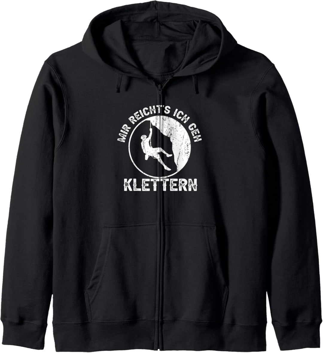 Mir reicht's ich geh klettern Kletter Kletterer Climbing Kapuzenjacke