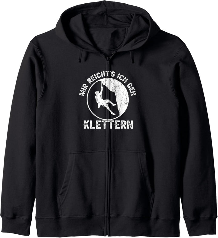 Mir reicht's ich geh klettern Kletter Kletterer Climbing Kapuzenjacke