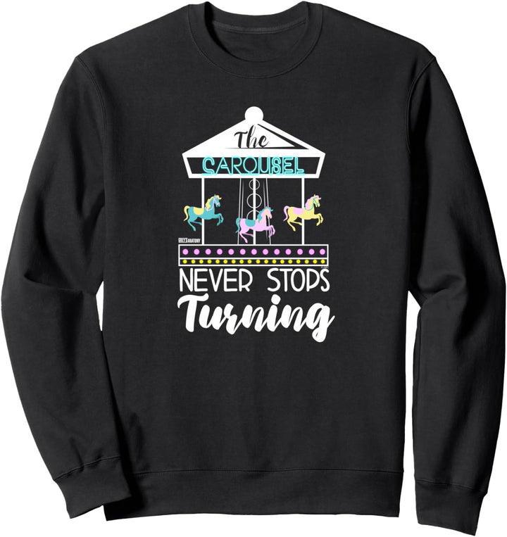 Grey's Anatomy Das Karussell hört nie auf, sich zu drehen Sweatshirt