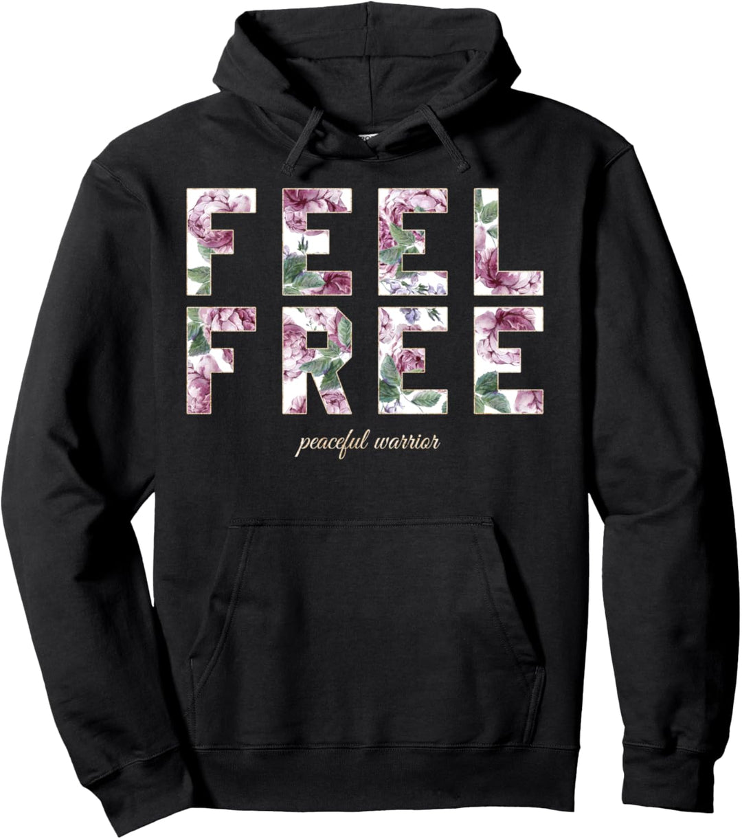 Trendy Floral Feel Free Pullover Hoodie