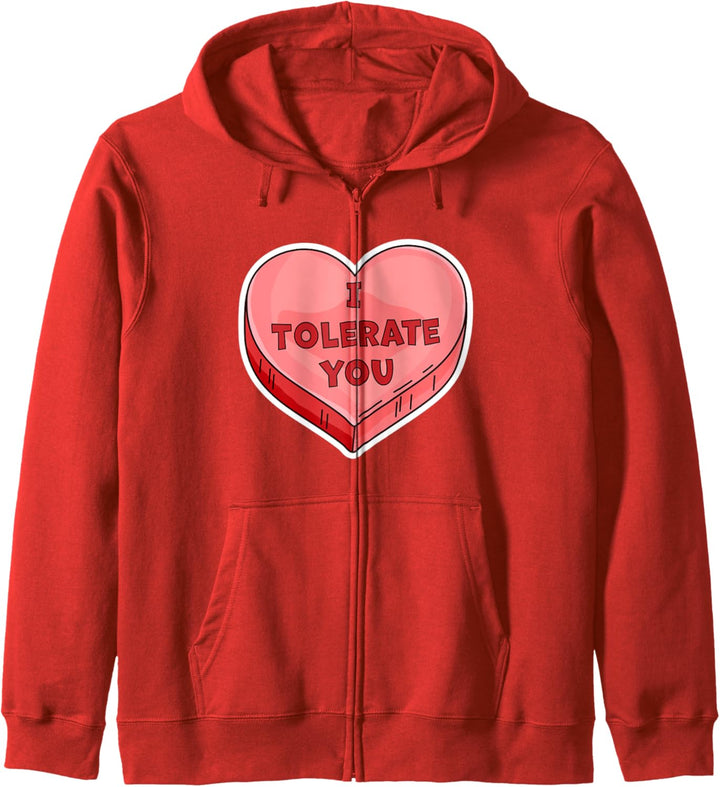 I Tolerate You - Lustiger Valentinstag Candy Heart Lover Kapuzenjacke