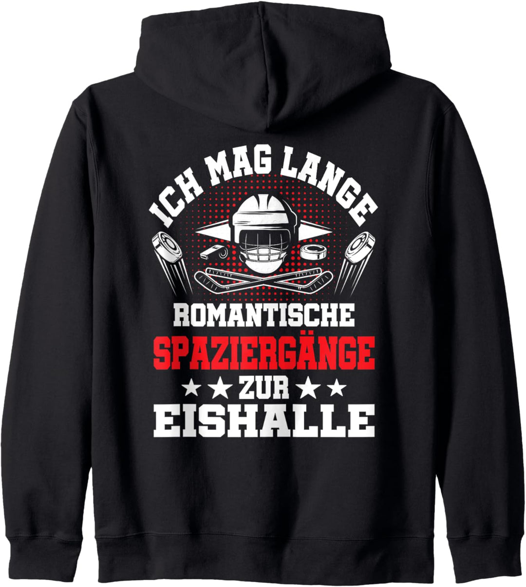 Eishockey Ich Mag Spaziergänge Zur Eishalle Hockey Spruch Kapuzenjacke