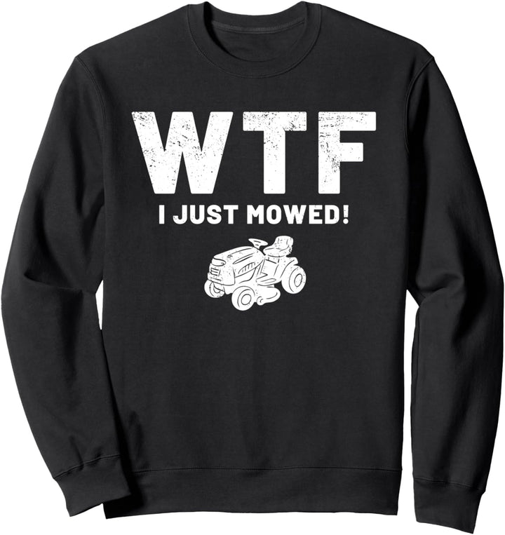 Lustige Rasenmäher Mähen WTF Vintage Arbeit Rasen Traktor Sweatshirt
