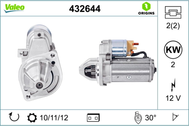 VALEO 432644 Starter Nennleistung: 2 kW Stop & Start: NO Zähnezahl: 11 zähne Spannung: 12 V Drehrich