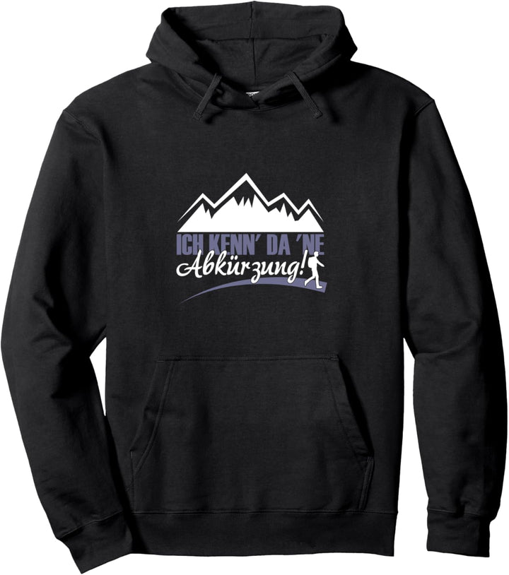 Ich kenn' da 'ne Abkürzung - Wandern Geschenk Pullover Hoodie