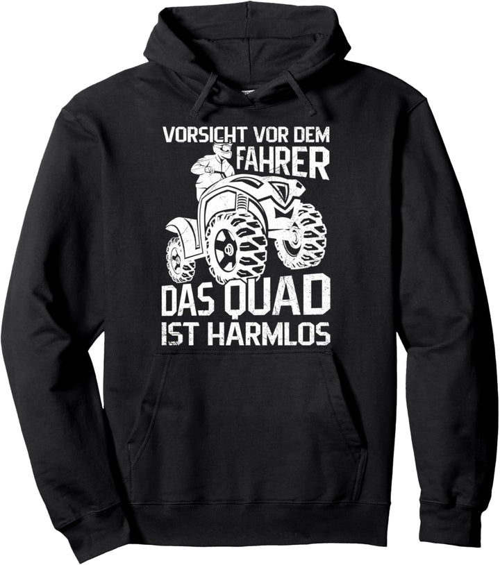 Vorsicht Vor Dem Quad Fahrer Motorsport Quadfahrer Pullover Hoodie