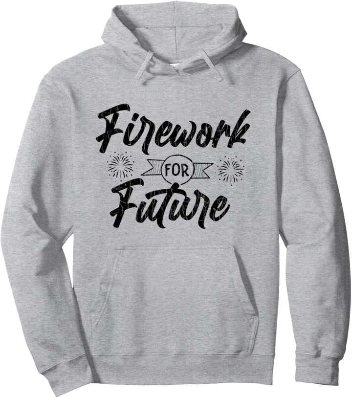 Feuerwerk für Zukunft, lustige Grafik zum 4. Juli Feuerwerk Pullover Hoodie