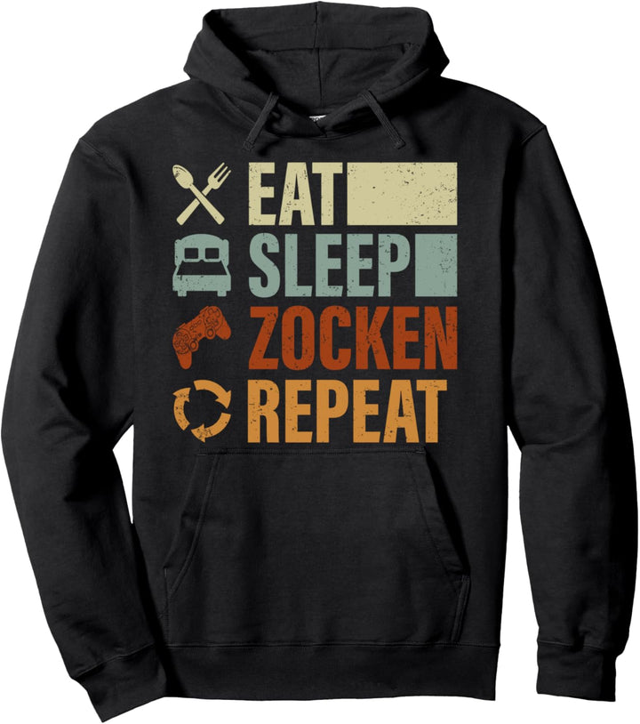 Gaming Essen Schlafen Zocken Wiederholen Lustiges Gamer Pullover Hoodie