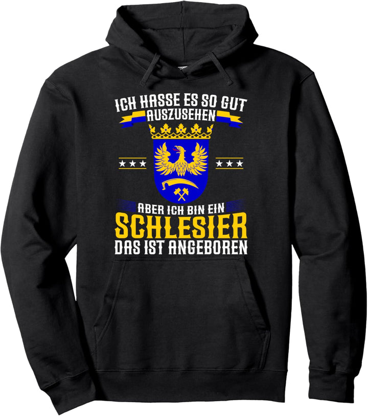 Schlesien Oberschlesien Schlesier Lustiger Spruch Pullover Hoodie