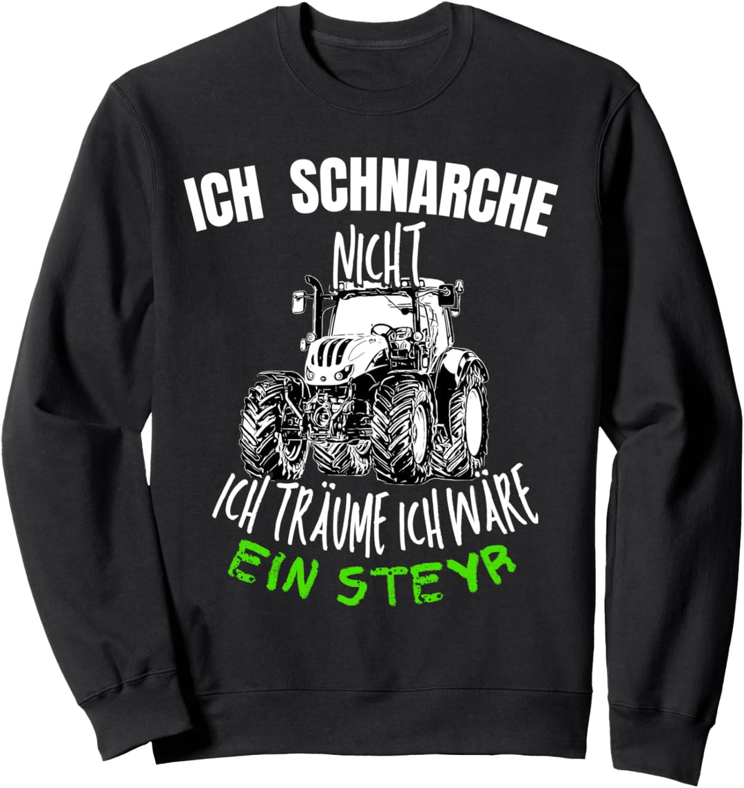 Steyr Austria Laster Landwirtschaft Trecker Geschenkidee Te Sweatshirt