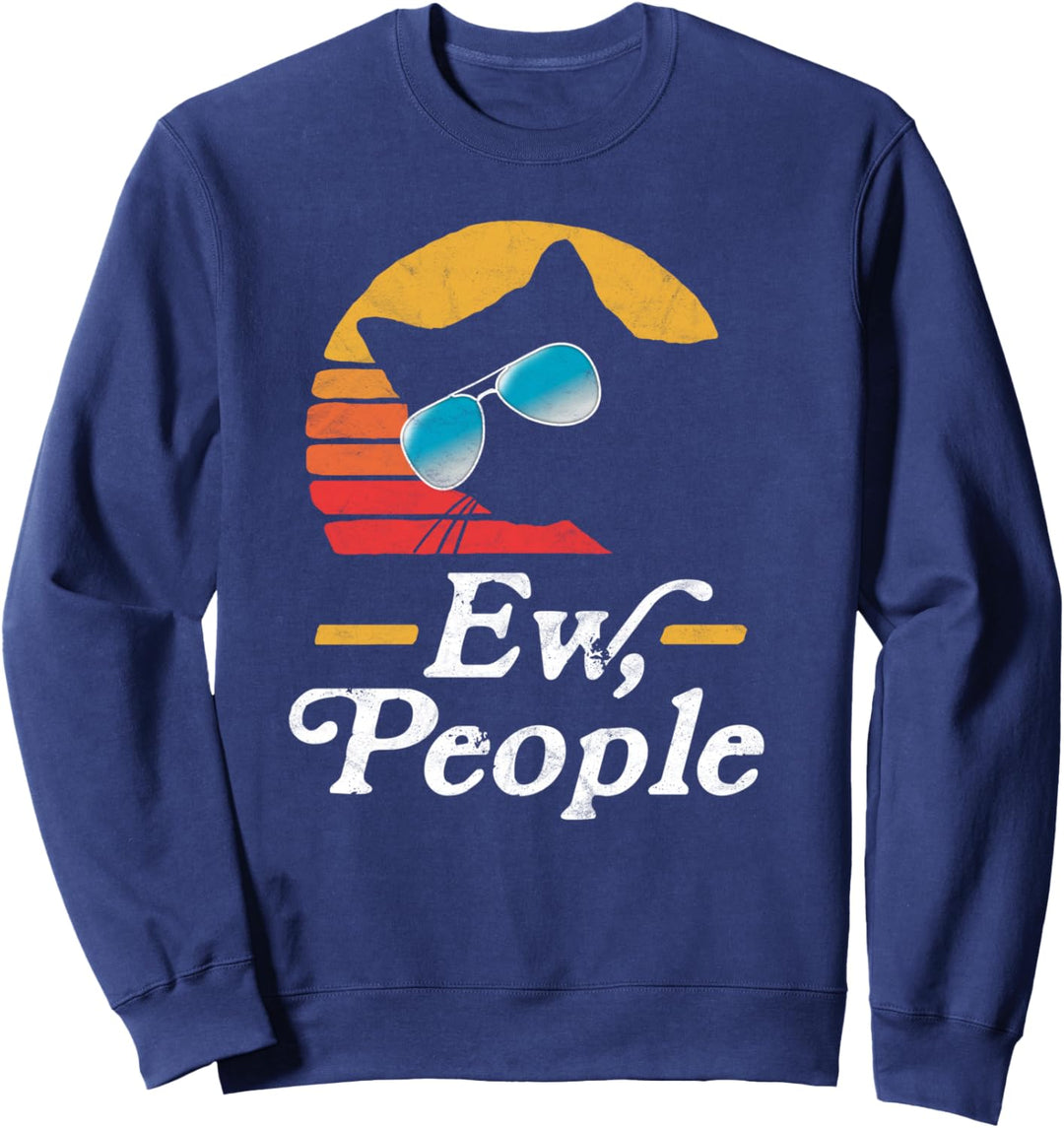 Ew, People! Funny Cat Vintage Eighties Style Sunglasses Sweatshirt