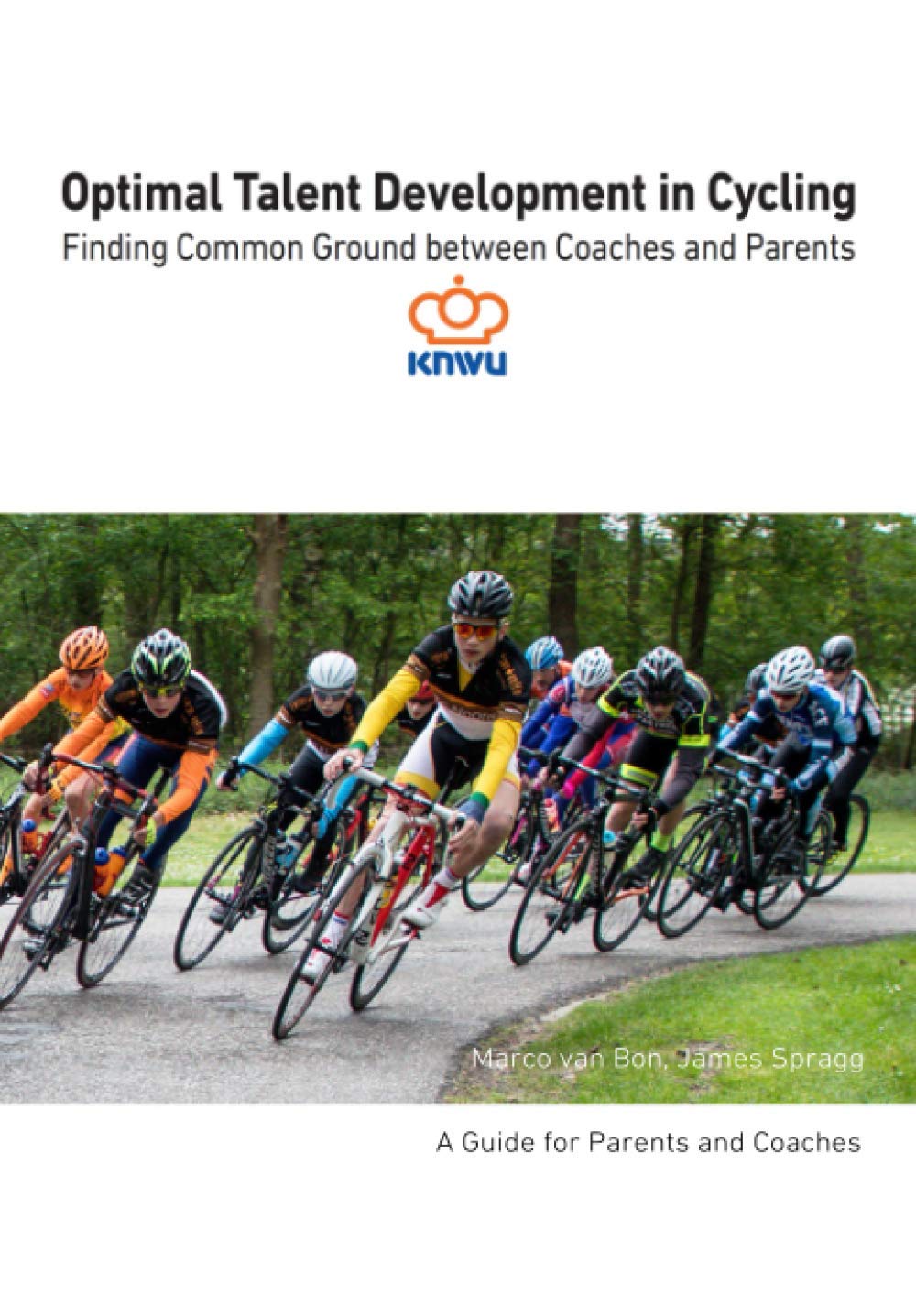 Optimal Talent Development in Cycling: A Guide for Parents and Coaches, Taschenbuch