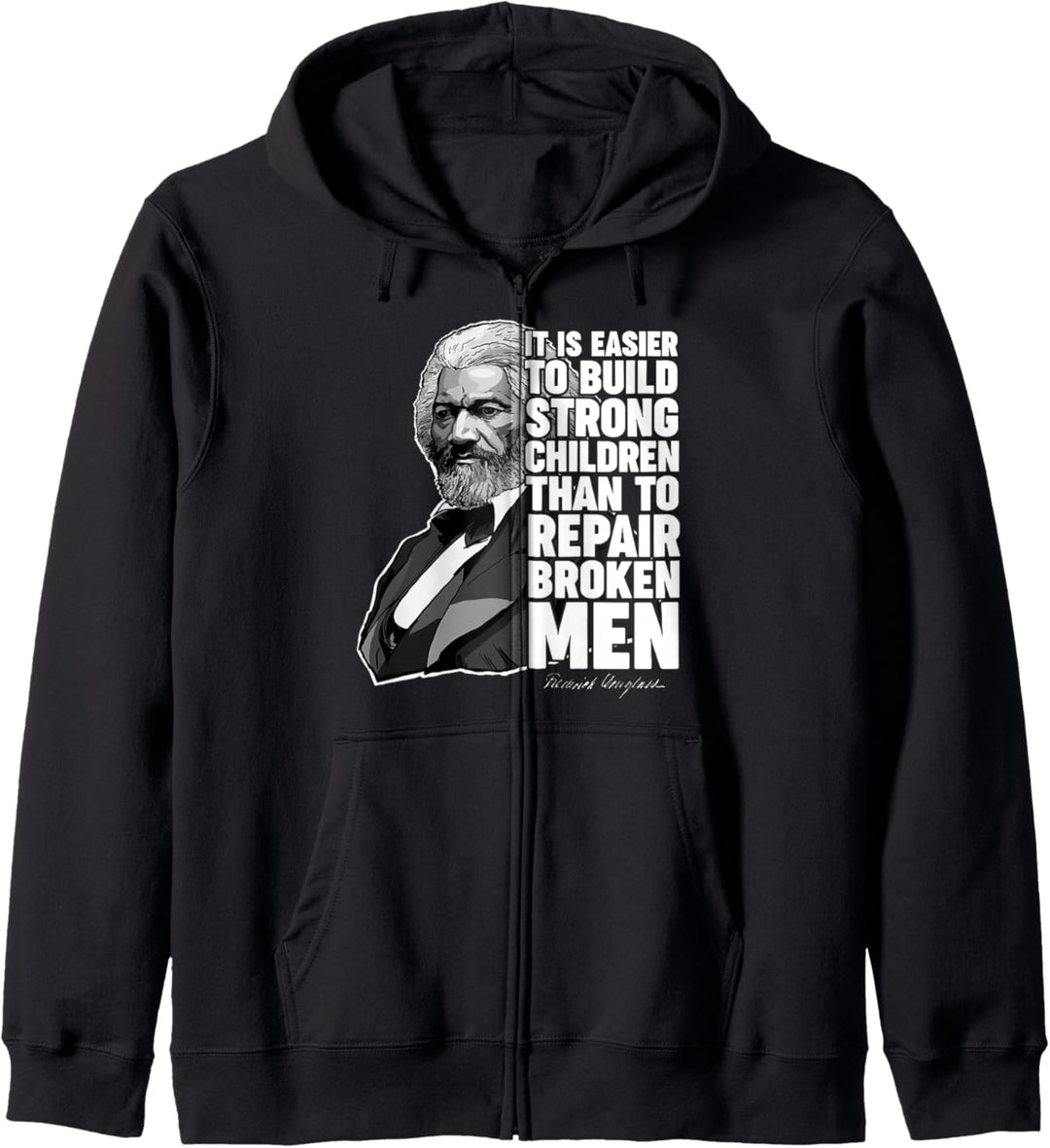 Build Strong Children Frederick Douglass Freedom Quote Kapuzenjacke