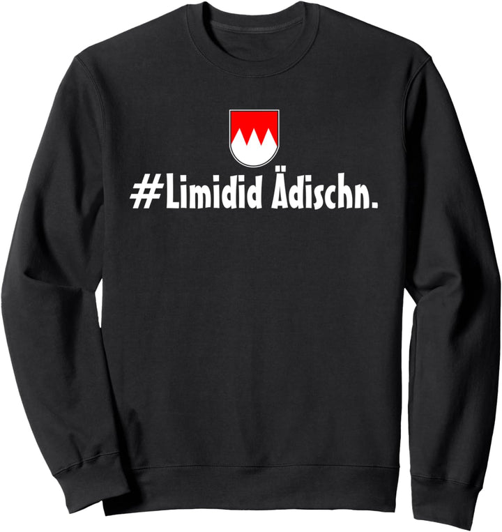 Limidid Ädischn Franke Fränkisch Franken Wappen Lustig Sweatshirt