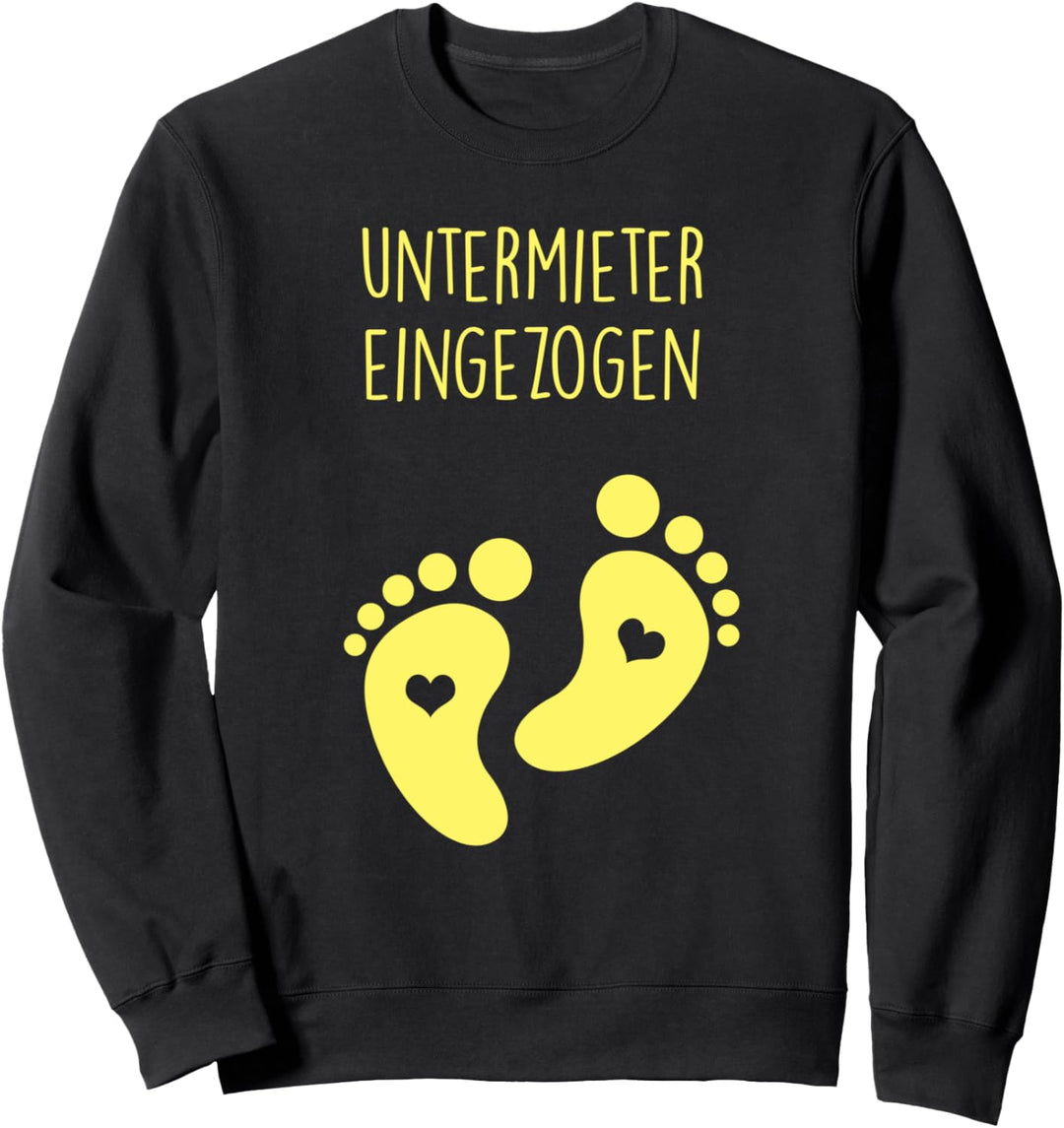 Untermieter Werdende Mutter Babyfüsse Schwanger Baby Geschenk Sweatshirt