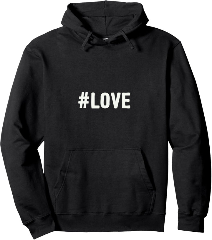 # Liebe Love Hashtag Internet Meme Social Media Insta Selfie Pullover Hoodie