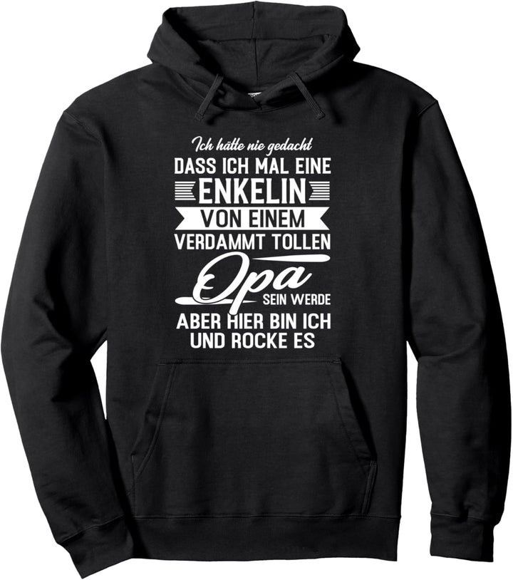Enkelin Grossvater Opa Pullover Hoodie
