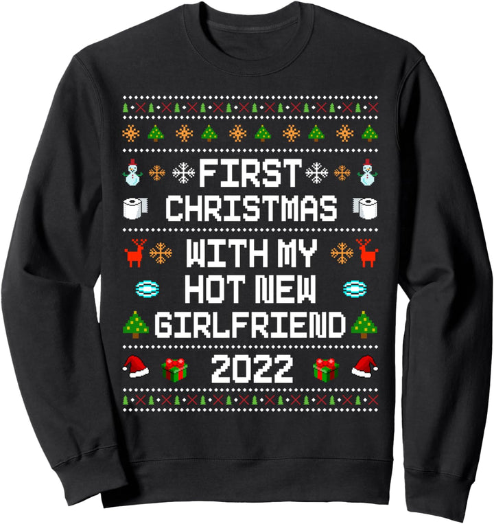 First Christmas With My Hot New Girlfriend 2022 Ugly Sweater Sweatshirt